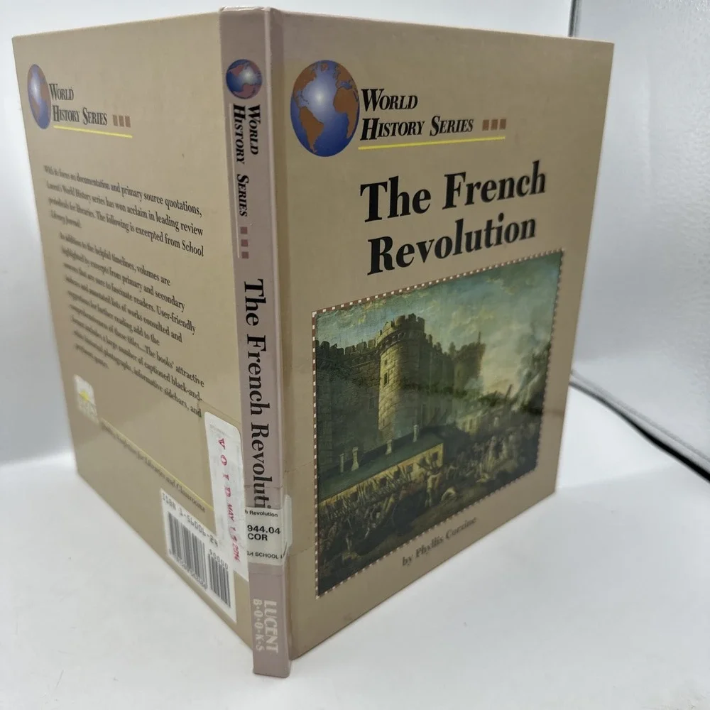The French Revolution (World History Series) by Phyllis A. Corzine HC Ex Liberia